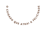 O CUIDADO QUE ATRAI A FELICIDADE